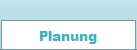 Planung